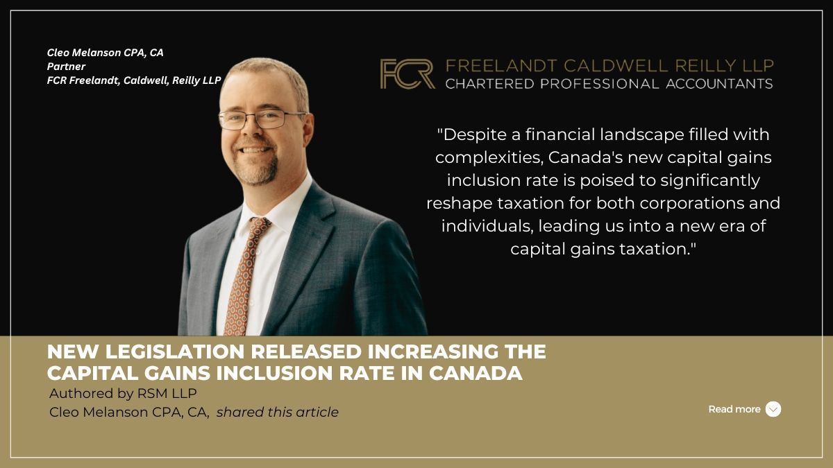 New legislation released increasing the capital gains inclusion rate in Canada