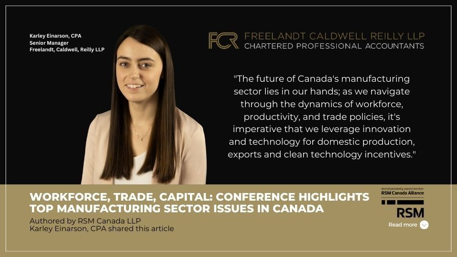 Workforce, trade, capital: Conference highlights top manufacturing sector issues in Canada